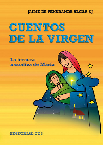 Libro Cuentos De La Virgen - Peñaranda Algar, Jaime
