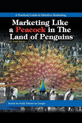Libro Marketing Like A Peacock In The Land Of Penguins: A...