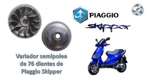 Imagen 3 de 3 de Variador Semipolea De 76 Dientes Para Piaggio Skipper