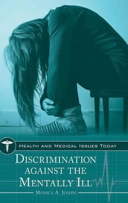 Libro Discrimination Against The Mentally Ill - Monica A....