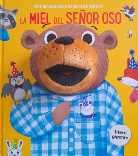 Libro La Miel Del Señor Oso