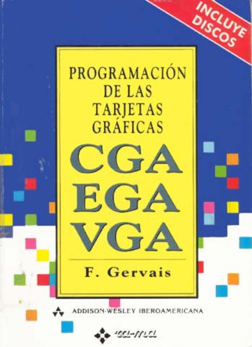 Programacion De Las Tarjetas Graficas Cga, Ega, Vga