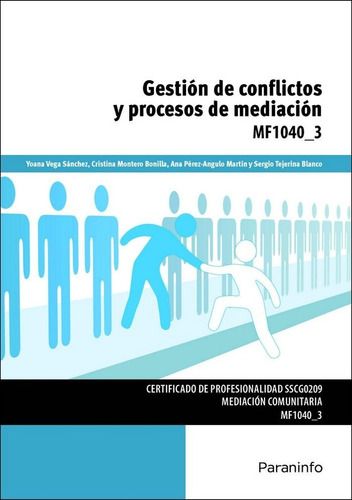 Gestiãâ³n De Conflictos Y Procesos De Mediaciãâ³n, De Montero Bonilla, Cristina. Editorial Ediciones Paraninfo, S.a, Tapa Blanda En Español