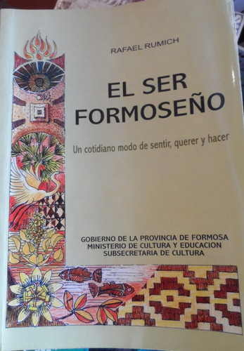 Libro El Ser Formoseño Rafael Rumich