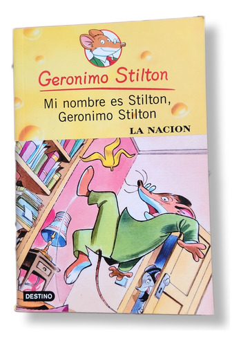 Mi Nombre Es Stilton, Geronimo Stilton