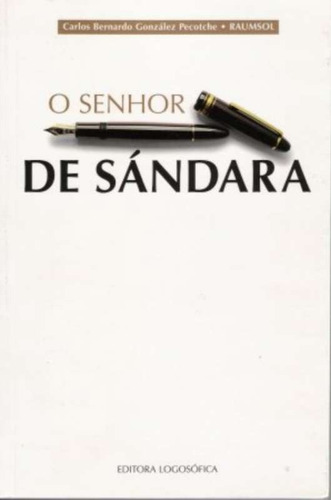 Livro O Senhor De Sándara Carlos Bernardo Go