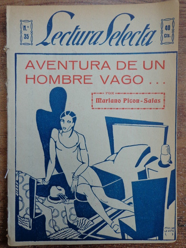 Picon Salas Aventura Hombre Vago 1927 Vanguardia Cuento