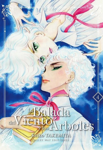 La Balada Del Viento Y Los Árboles 4 - Takemiya, Keiko