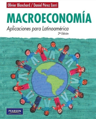 Macroeconomía Aplicaciones Para Latinoamerica Blanchard - Es