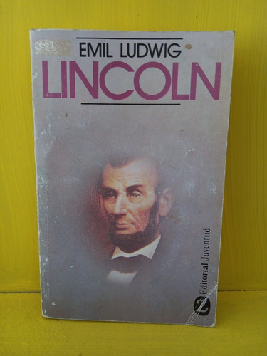 Lincoln. Emil Ludwig