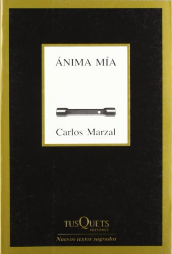 Libro Anima Mia (coleccion Marginales) - Marzal Carlos (pape