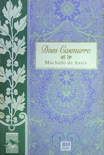 Livro Dom Casmurro Machado Assis Moderna Didático Romance