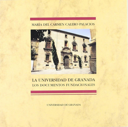 La Universidad De Granada (libro Original)