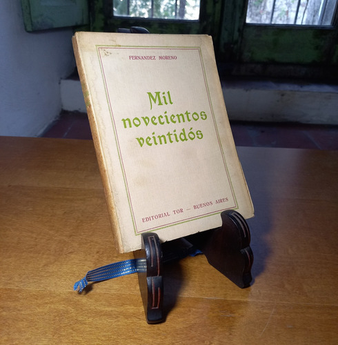 Mil Novecientos Veintidós - Fernández Moreno. Ed. Tor 1922 M