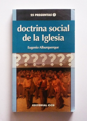 Doctrina Social De La Iglesia - Eugenio Alburquerque