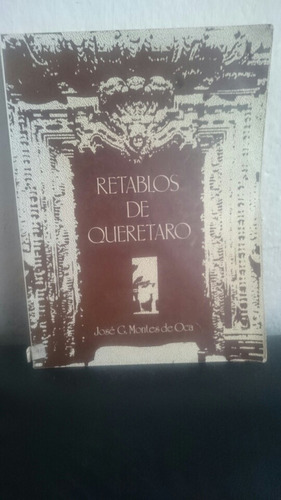 Retablos De Querétaro - José G. Montes De Oca