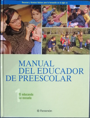 Manual Del Educador De Preescolar 3 Tomos Siglo Xxi