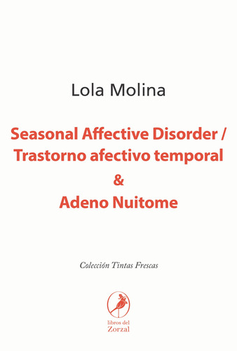 Seasonal Affective Disorder / Trastorno Afectivo Temporal