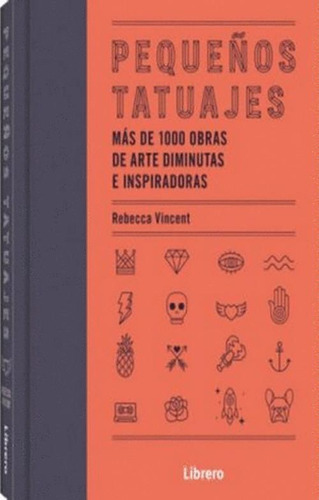 Libro Pequeños Tatuajes: Más De 1000 Obras De Arte Diminuta
