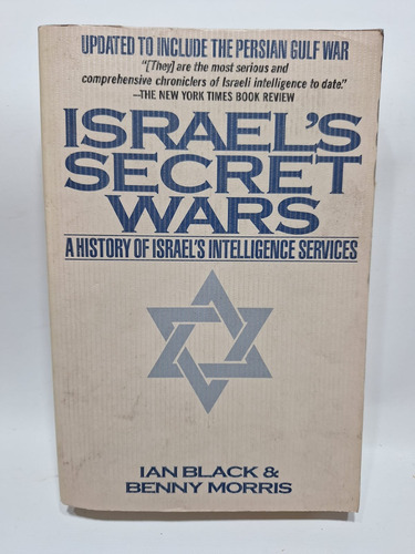 Antiguo Libro Israel's Secret Wars I. Black  B. Morris Le356