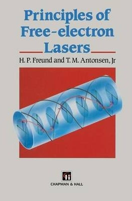 Libro Principles Of Free-electron Lasers - H.p. Freund