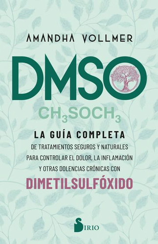 Dmso Ch3soch3   La Guia Completa De Tratamientos Seguros...