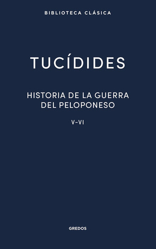 Libro 30. Historia De La Guerra Del Peloponeso. Libros V-vi