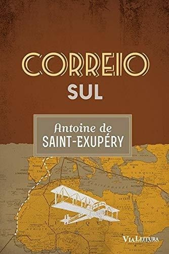 Correio Sul ( Antoine De Saint-exupéry
