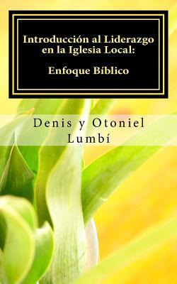 Libro Introduccion Al Liderazgo En La Iglesia Local : Enf...