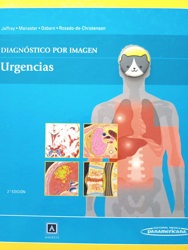 Diagnóstico Por Imagen Urgencias, De Jeffrey. Editorial Editorial Medica Panamericana, Tapa Dura En Español, 2016