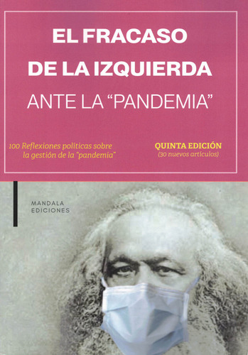 Libro El Fracaso De La Izquierda Ante La Pandemia - ., Vv...