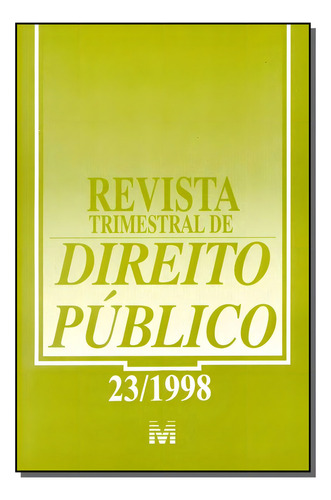Revista Trimestral De Direito Publico Ed. 23, De A Malheiros. Editora Malheiros Editores Em Português