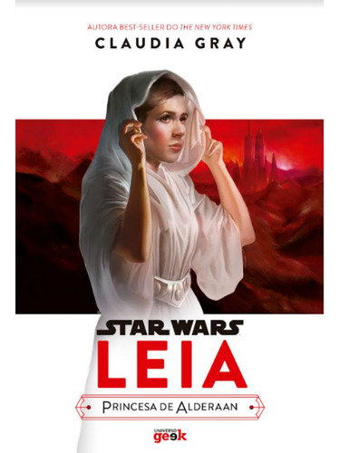 Star Wars: Leia - Princesa De Alderaan