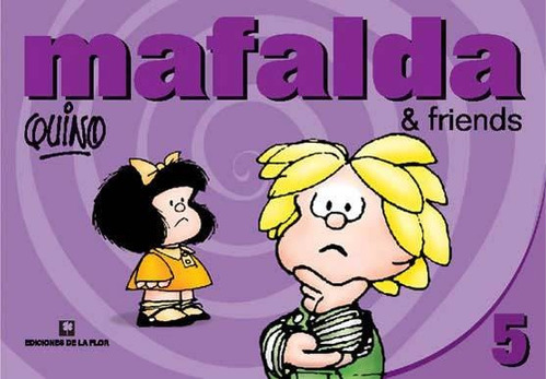 Mafalda And Friends 5 - Quino