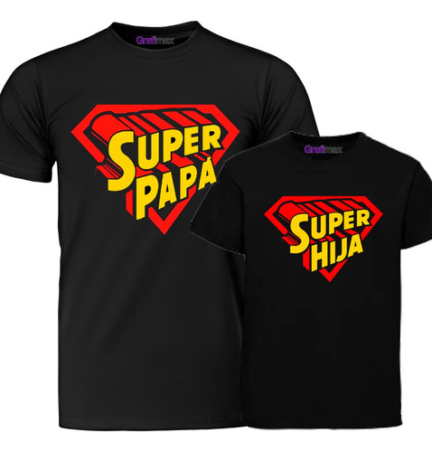 Pack Poleras Super Papá Super Hija Familia Grafimax