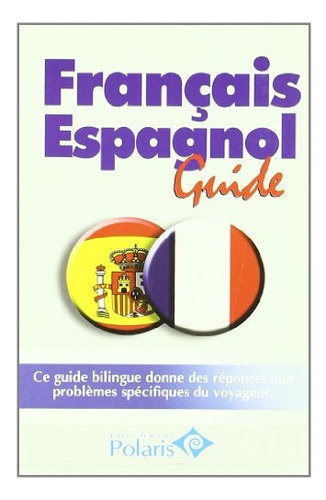 Outlet : Francais Espagnol Guide Polaris -frances-