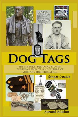 Libro Dog Tags: The History, Personal Stories, Cultural I...