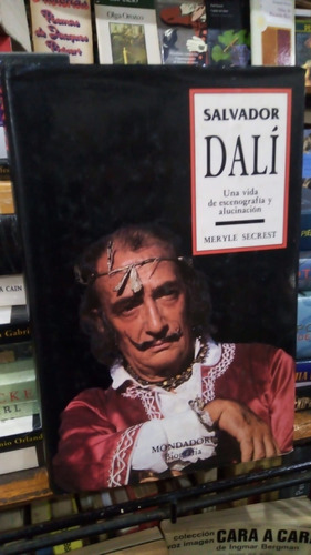 Meryle Secrest  Salvador Dali Una Vida De Escenografia Y Al 