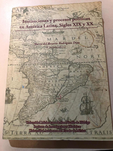Instituciones Y Procesos Políticos En América Latina