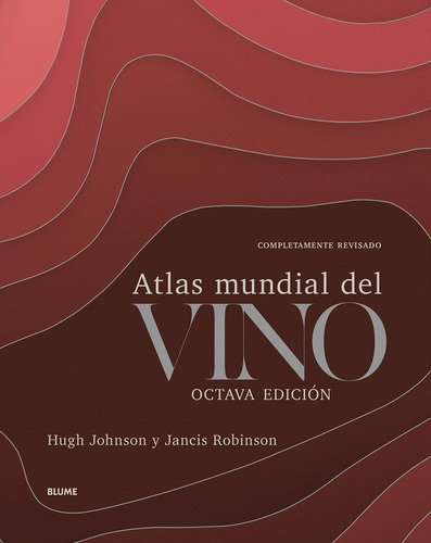 Libro Atlas Mundial Del Vino - Johnson, Hugh