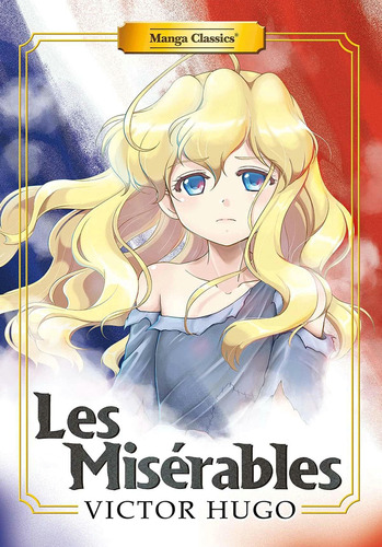 Libro: Manga Classics: Les Miserables (new Printing)