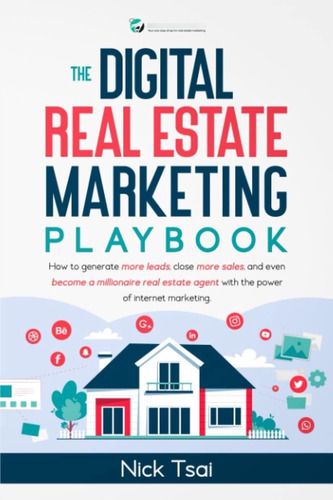 Libro: The Digital Real Estate Marketing Playbook: How To Ge