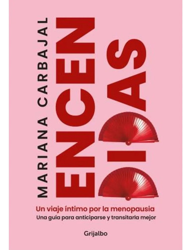  Libro Encendidas - Mariana Carbajal - Grijalbo