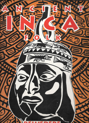 Ancient Inca Folk - Wolfgang Hageney