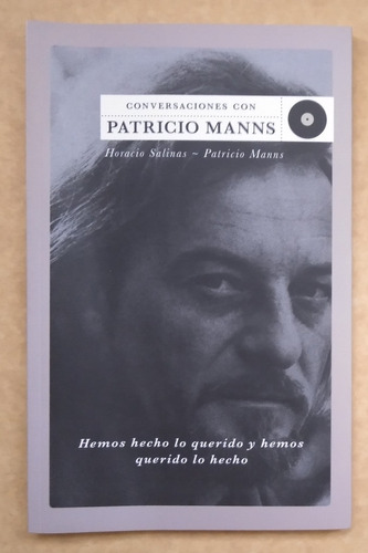 Conversaciones Con Patricio Manns. Ignacio Salinas