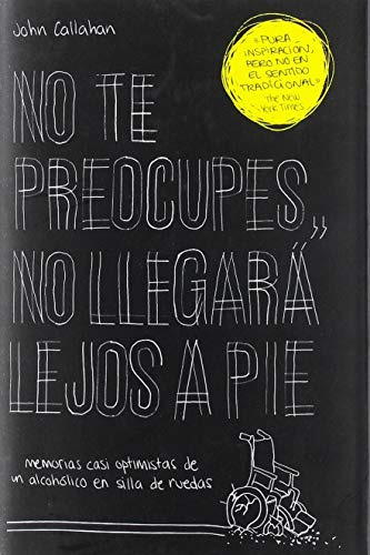 No Te Preocupes No Llegara Lejos A Pie: Memorias Casi Optimi