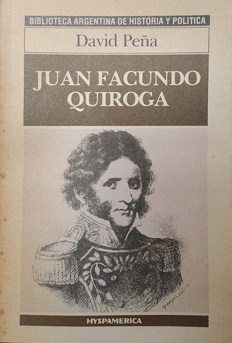 Juan Facundo Quiroga - David Peña-  Sin Uso