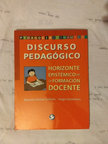 Discurso Pedagógico, Horizonte Epistémico De La Formación C1