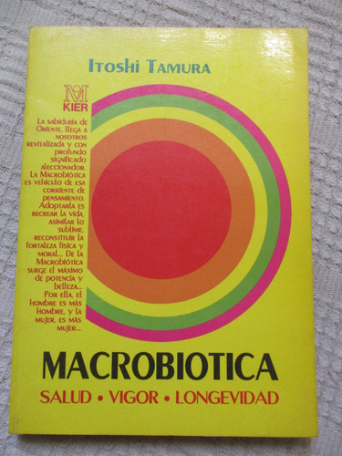 Itoshi Tamura - Macrobiótica : Salud, Vigor, Longevidad