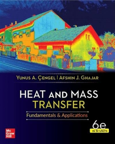 Heat And Mass Transfer, 6th Edition, Si Units  -  Yunus A.